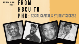 From HBCU to PhD: Social Capital & Student Success