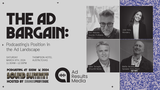 The Ad Bargain: Podcasting's Position in the Ad Landscape