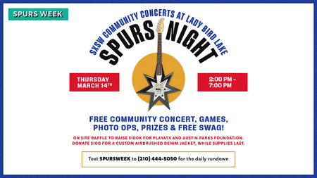 Spurs Night @ SXSW Community Concerts at Lady Bird Lake