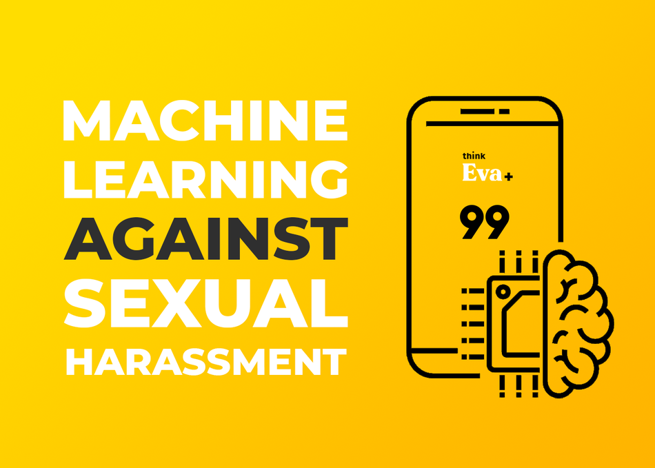Machine Learning Against Sexual Harassment