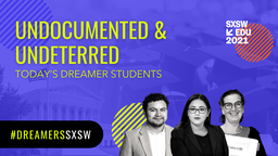 Undocumented & Undeterred: Today’s Dreamer Student