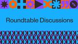 Roundtable: Improving Instruction for Neurodiverse Learners