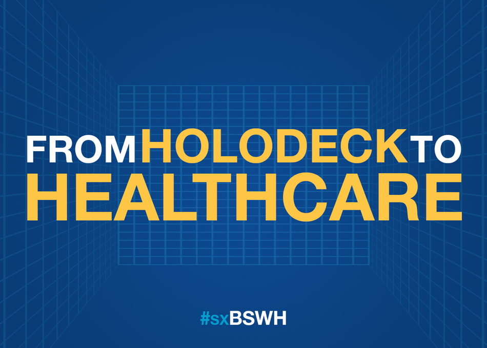From Holodeck to Healthcare