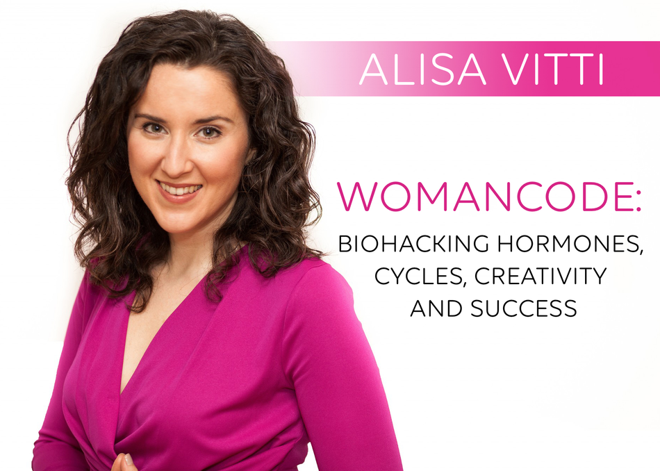WomanCode: Biohacking Hormones, Cycle, Creativity & Success