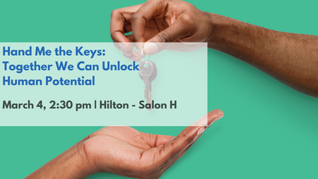 Hand Me the Keys: Together We Can Unlock Human Potential