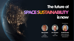 The Future of Space Sustainability is Now